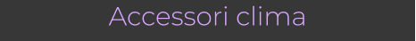 Accessori clima