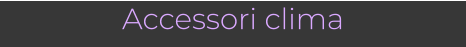 Accessori clima