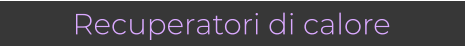 Recuperatori di calore